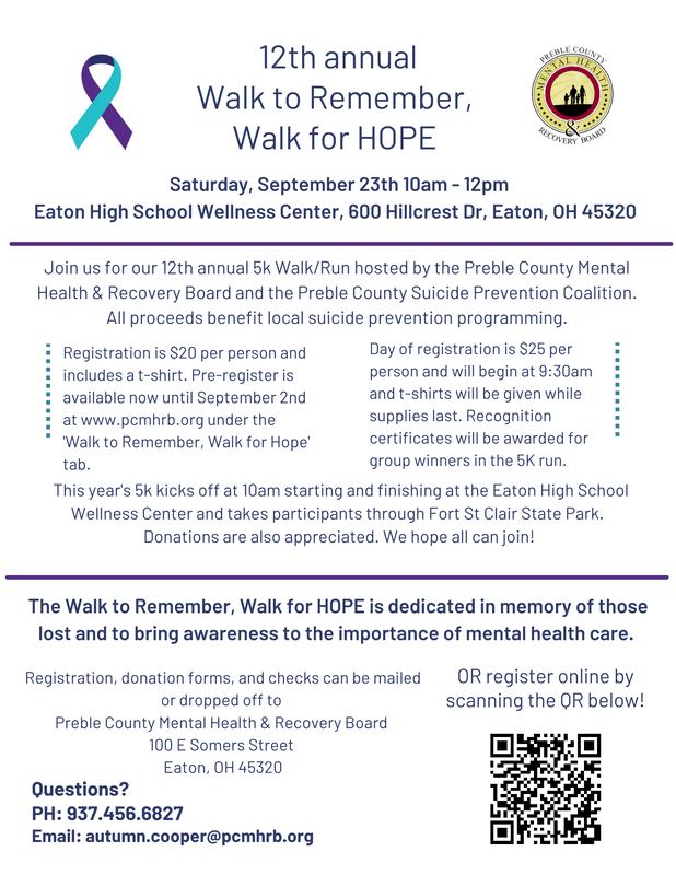Walk to Remember, Walk for Hope THE PREBLE COUNTY MENTAL HEALTH